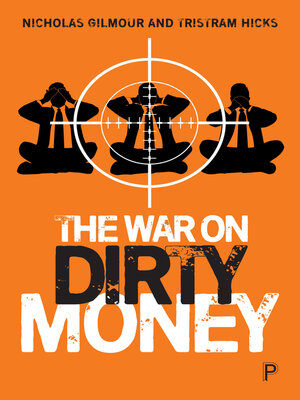 cover image of The War on Dirty Money